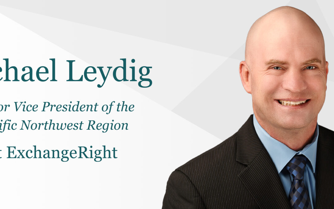 ExchangeRight Adds SVP Michael Leydig to Strategic Relations Team