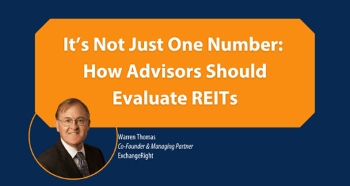 It’s Not Just One Number: How Advisors Should Evaluate REITs