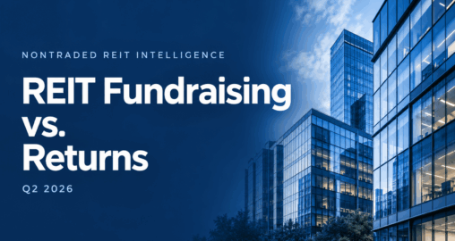 Where Is REIT Capital Going—and How Are Those Funds Performing?